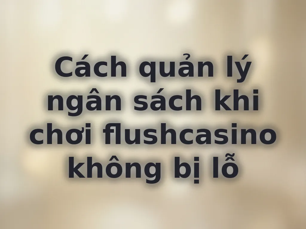 Quản lý ngân sách cá cược